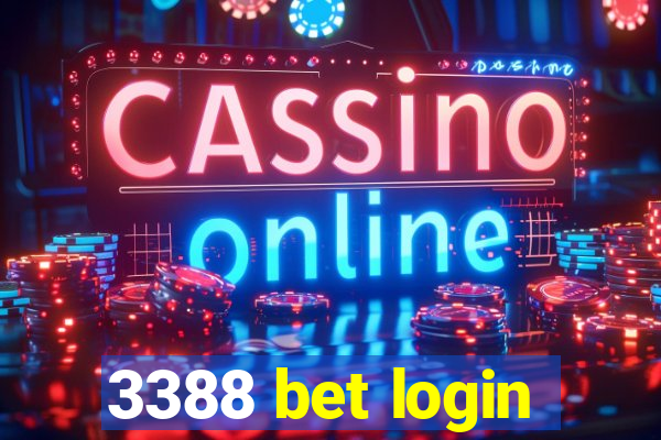 3388 bet login